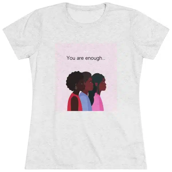 Women's Triblend Tee- You Are Enough - Image 6