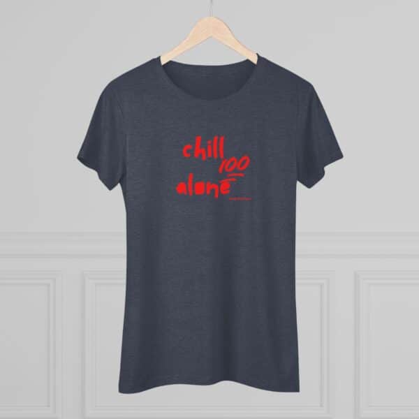 Womens Empowerment Tee- Chill Alone - Image 14