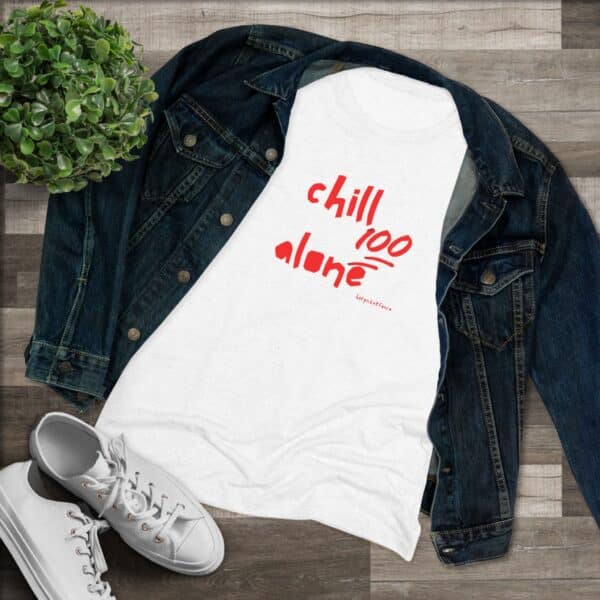 Womens Empowerment Tee- Chill Alone - Image 6