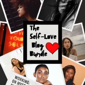 The Self-Love Blog Bundle